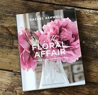 My Floral Affair - Rachel Ashwell